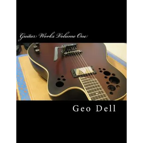 Guitar Works Volume One: Finish Work - Paperback