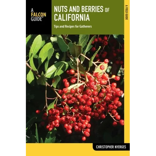 Nuts and Berries of California - Paperback