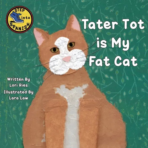 Tater Tot is My Fat Cat - Paperback