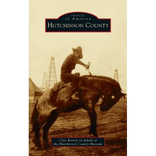 Hutchinson County - Hardcover