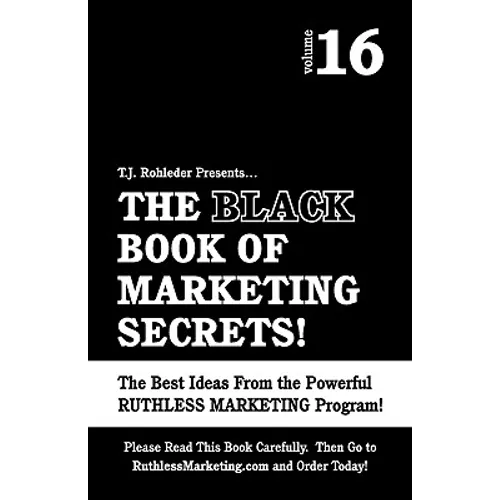 The Black Book of Marketing Secrets, Vol. 16 - Paperback