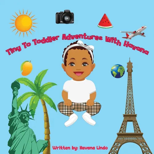 Tiny to Toddler Adventures with Havana - Paperback