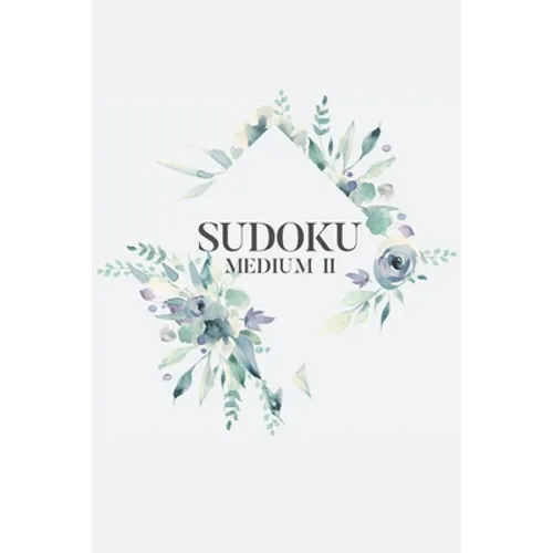 Sudoku Medium II: 100 Medium Sudoku Puzzles, 6x9 Travel Size, Great Gift, For Sudoku Lovers, Perfect for Get Well Soon Basket - Paperback