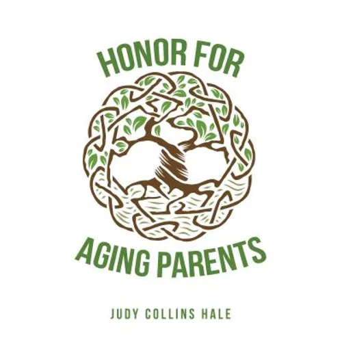 Honor for Aging Parents - Paperback