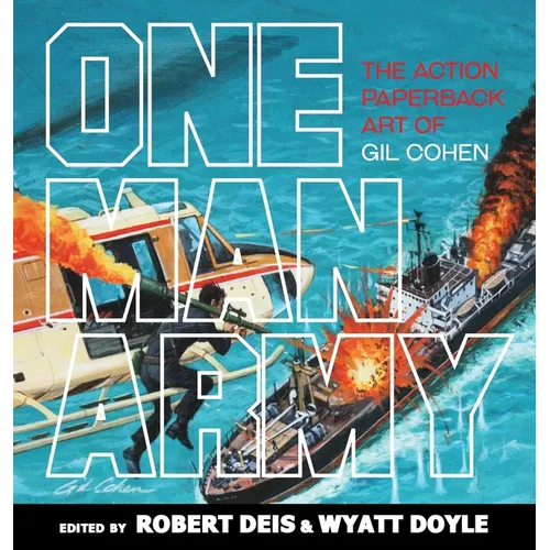 One Man Army: The Action Paperback Art of Gil Cohen - Hardcover