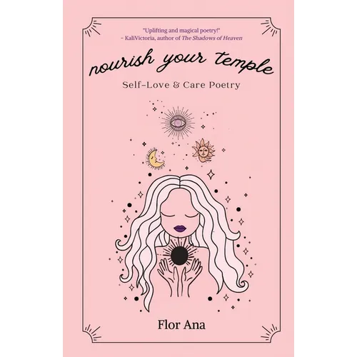 Nourish Your Temple: Self-Love & Care Poetry - Paperback