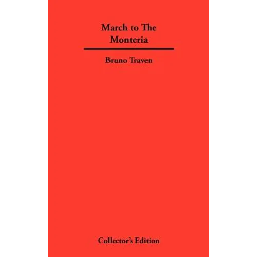 March to The Monteria - Hardcover