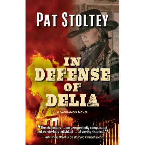 In Defense of Delia: A Sangamon Novel - Paperback