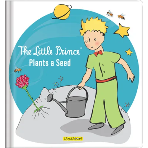 The Little Prince Plants a Seed - Board Book