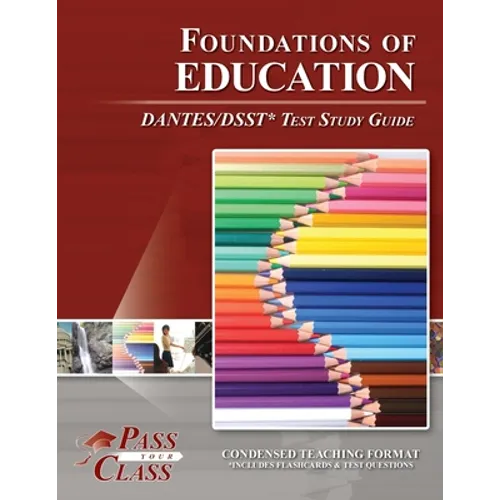 Foundations of Education DANTES/DSST Test Study Guide - Paperback