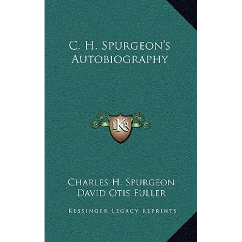 C. H. Spurgeon's Autobiography - Hardcover