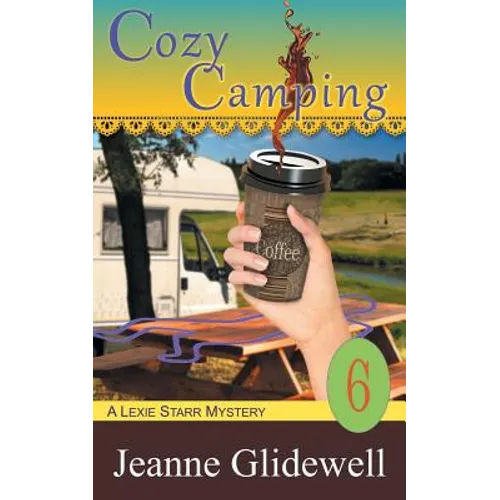 Cozy Camping (A Lexie Starr Mystery, Book 6) - Paperback