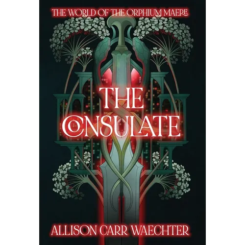 The Consulate - Hardcover
