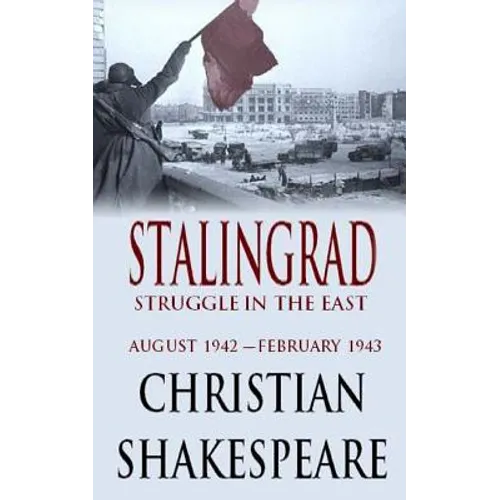 Stalingrad: Struggle in the East - Paperback