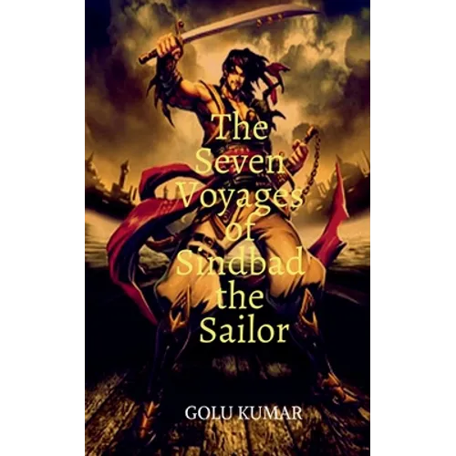 The Seven Voyages of Sindbad the Sailor - Paperback