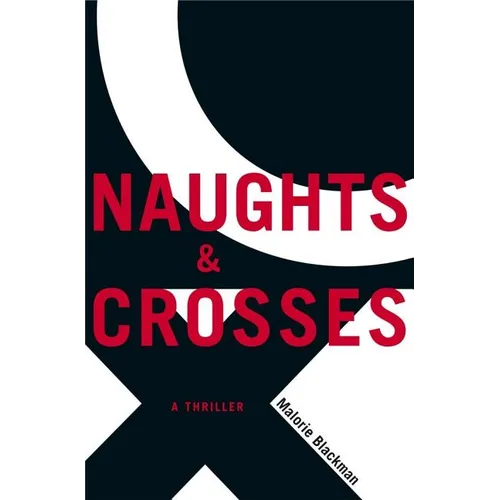 Naughts & Crosses - Hardcover