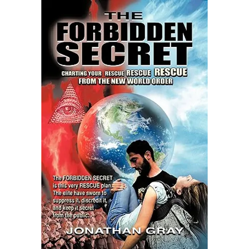 The Forbidden Secret: How to survive what the elite have planned for you - Paperback