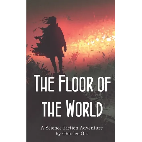The Floor of the World - Paperback
