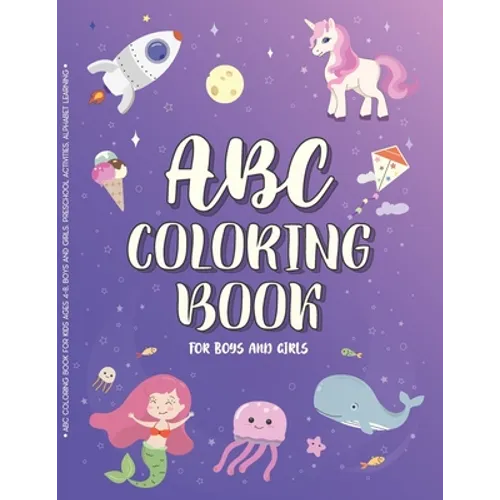 ABC Coloring Book for Kids Ages 4-8, Boys and Girls. Preschool activities, alphabet learning - Paperback