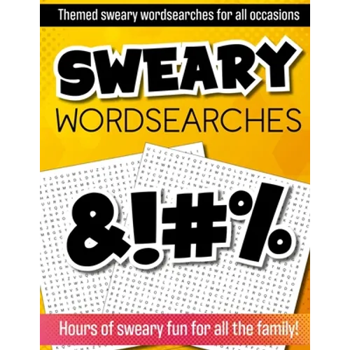Sweary Wordsearches: Wordsearch puzzles for adults: swear words for adults - Paperback