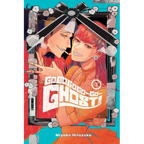 Gogogogo-Go-Ghost!, Vol. 3: Volume 3 - Paperback