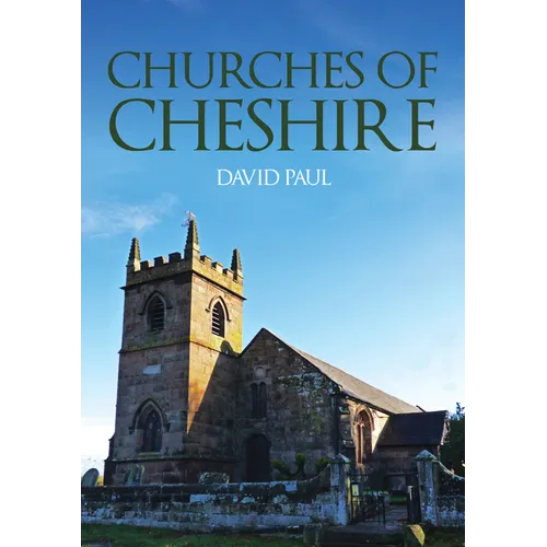 Churches of Cheshire - Paperback