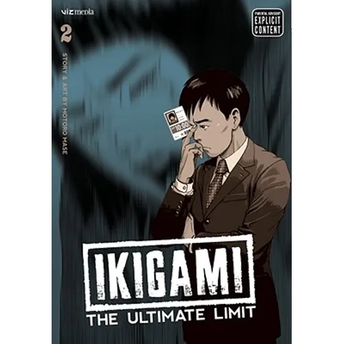 Ikigami: The Ultimate Limit, Vol. 2 - Paperback