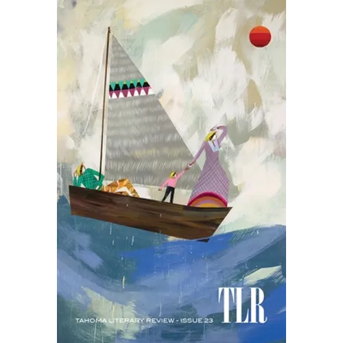 Tahoma Literary Review: Issue 23 - Paperback
