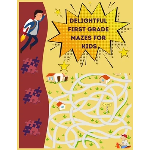 Delightful First Grade Mazes for Kids: Maze Book for Kids 3-8 - Paperback