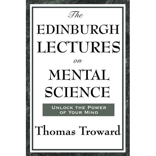 The Edinburgh Lectures on Mental Science - Paperback