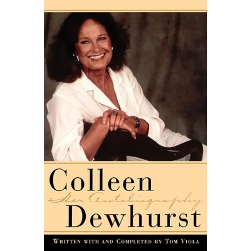 Colleen Dewhurst - Paperback