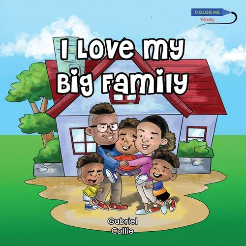 I Love My Big Family: A 6-Year-old's Viewpoint on His Family Life - Paperback