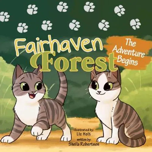 Fairhaven Forest: The Adventure Begins - Paperback