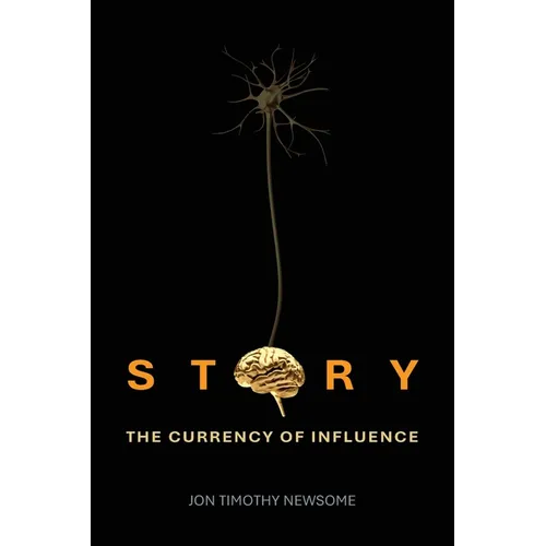 Story: The Currency of Influence - Paperback