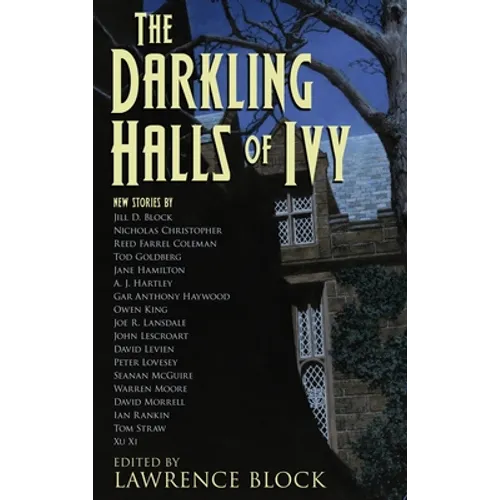 The Darkling Halls of Ivy - Hardcover