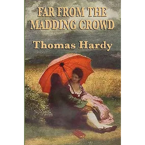 Far from the Madding Crowd - Paperback