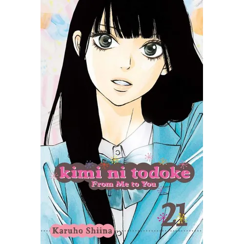 Kimi Ni Todoke: From Me to You, Vol. 21 - Paperback