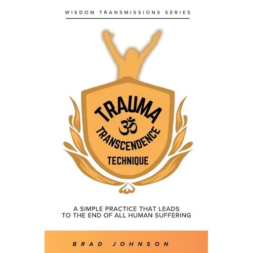 Trauma Transcendence Technique - Paperback