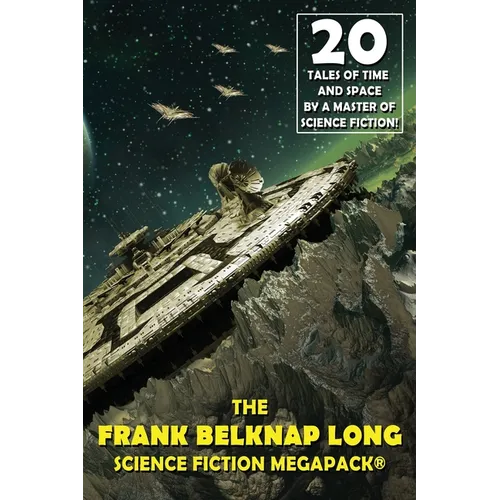 The Frank Belknap Long Science Fiction MEGAPACK(R) - Paperback