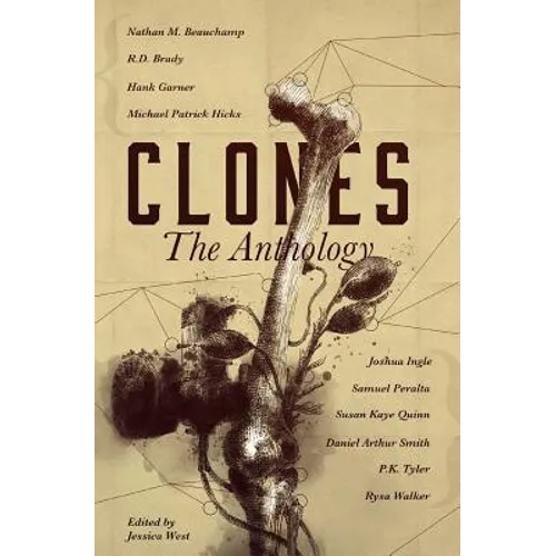 Clones: The Anthology - Paperback