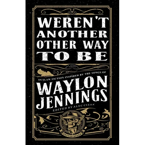 Weren't Another Other Way to Be - Paperback