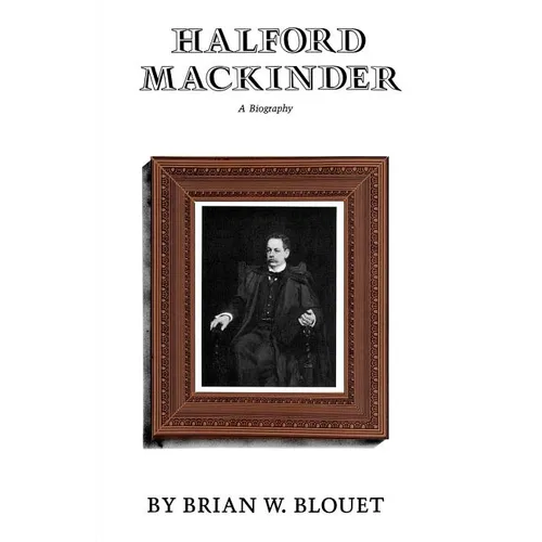 Halford Mackinder - Paperback