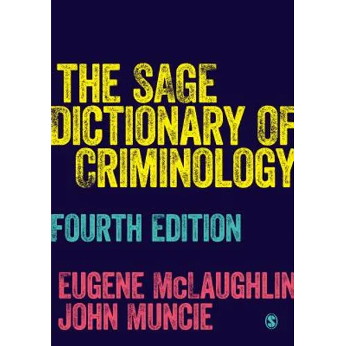 The SAGE Dictionary of Criminology - Paperback