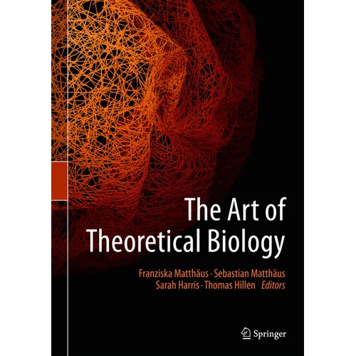 The Art of Theoretical Biology - Hardcover