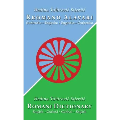 Romani Dictionary: Gurbeti - English / English - Gurbeti - Hardcover