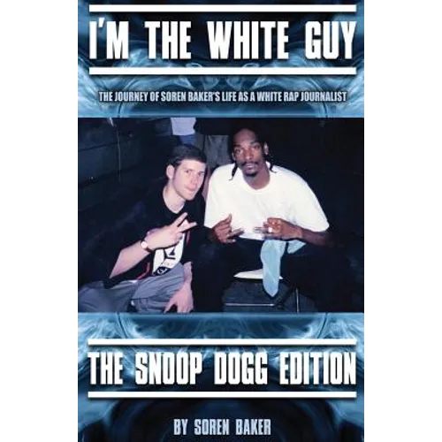 I'm The White Guy - The Snoop Dogg Edition - Paperback
