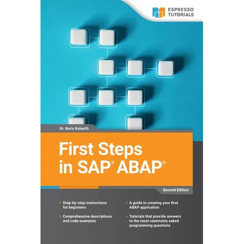 First Steps in SAP ABAP - 2nd Edition - Paperback