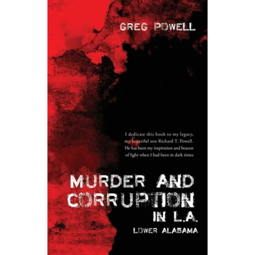 Murder and Corruption in L.A.: Lower Alabama - Hardcover