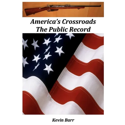 America's Crossroads: The Public Record - Paperback