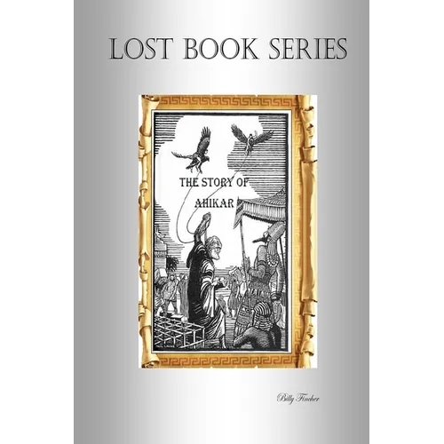The Story of Ahikar - Paperback